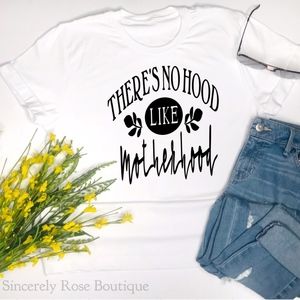 Theres No Hood Like Motherhood